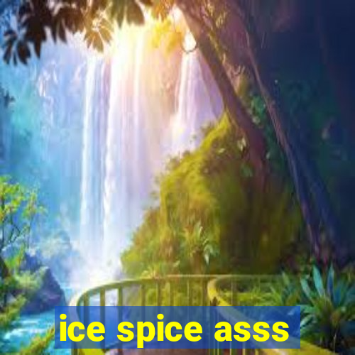 ice spice asss